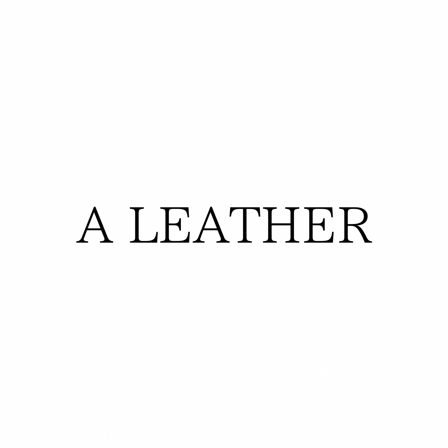 A LEATHER